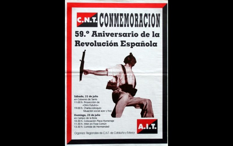 N° 254 CNT - AIT Conmemoracion 59 aniversario de la Revolucion Espanola Cataluna MF Esp. 50x70 